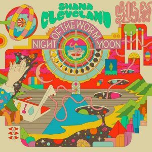 Shana Cleveland -Night of the Worm Moon - rock
