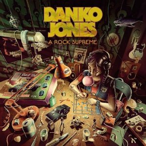 Danko Jones - A Love Supreme - rock
