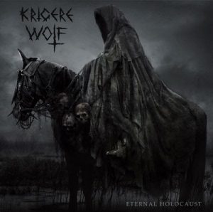 Krigere Wolf - Eternal Holocaust - metal