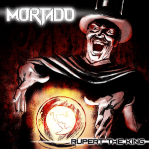 Mortado - Rupert The King - metal
