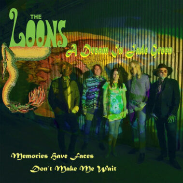 The Loons - Dream In Jade Green - Sette pollici