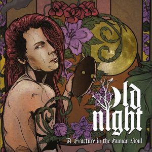 Old Night - A Fracture in the Human Soul - metal