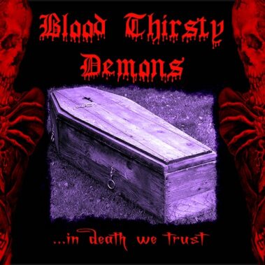 Blood Thirsty Demons - In Death We Trust - Recensioni Rock