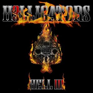 Helligators - Hell III - rock