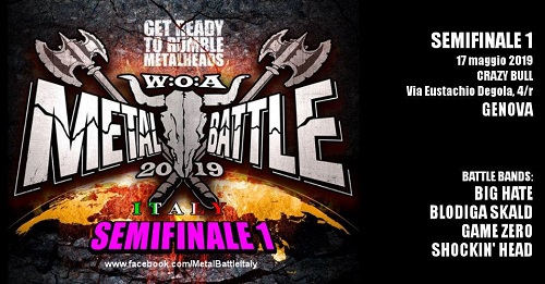 WACKEN OPEN AIR METAL BATTLE 2019 - SEMIFINALE 1: Genova 17\05\2019 - Live Report