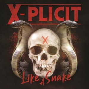 X-PLICIT - Like A Snake - rock