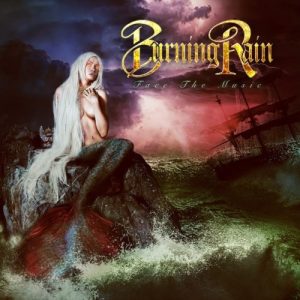 Burning Rain - Face The Music - rock