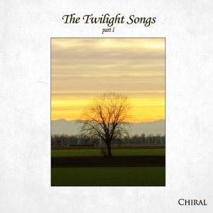 Chiral - The Twilight Songs (Part I) - Altri Suoni