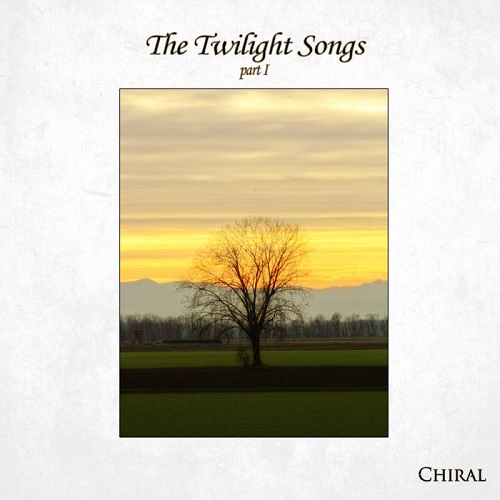 Chiral - The Twilight Songs (Part I) - Altri Suoni