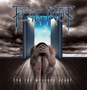 Fear Not - For The Wounded Heart - rock