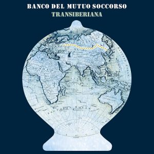 Banco del Mutuo Soccorso – Transiberiana - rock