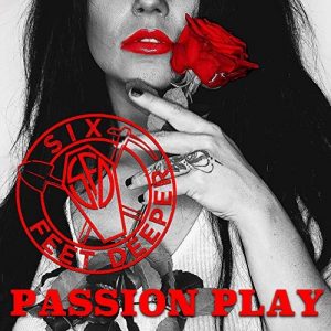 Six Feet Deeper - Passion Play - rock