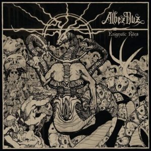 Albez Duz - Enigmatic Rites - metal