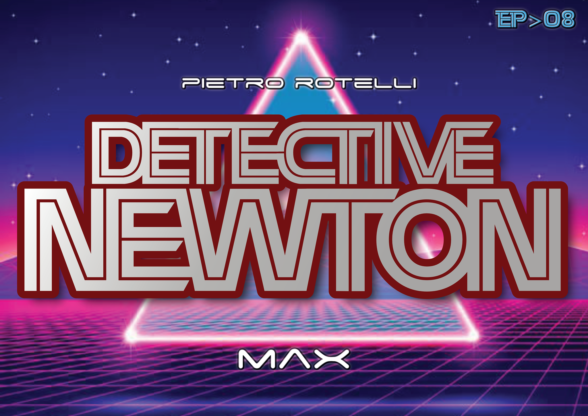 Ian Mcdonald - Max (Un'Avventura Del Detective Newton Ep. 08)