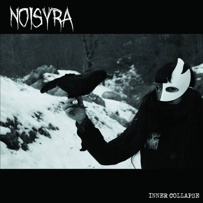 - Inner Collapse - Noisyra