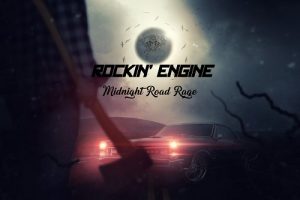 Rockin' Engine - Midnight Road Rage - rock