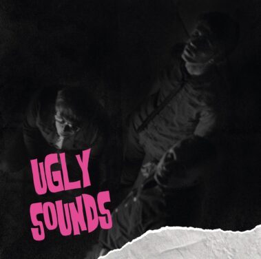 Ugly Sounds - Ugly Sounds 7 Pollici - Sette pollici