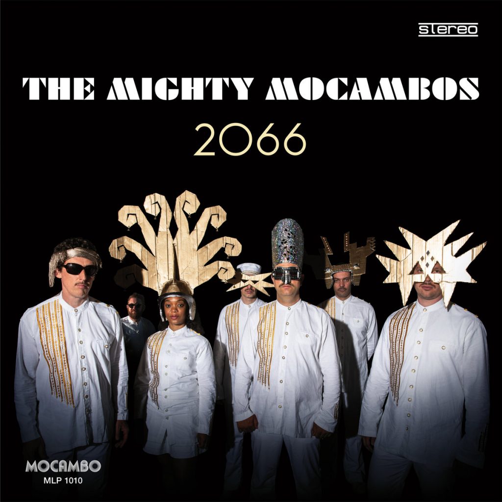 The Mighty Mocambos 2066