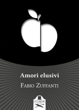 Amori Elusivi Di Fabio Zuffanti - Recensione Libri