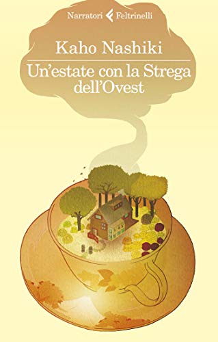 Un'Estate Con La Strega Dell'Ovest Di Kaho Nashiki