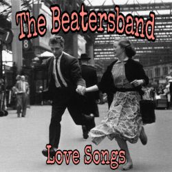 The Beatersband Love Songs