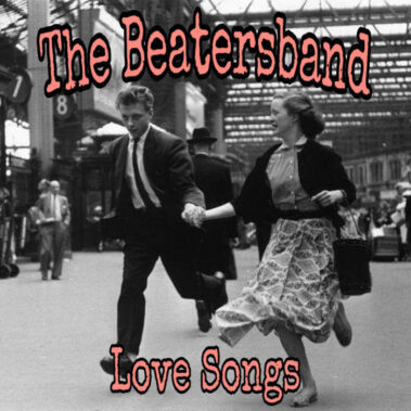 The Beatersband Love Songs