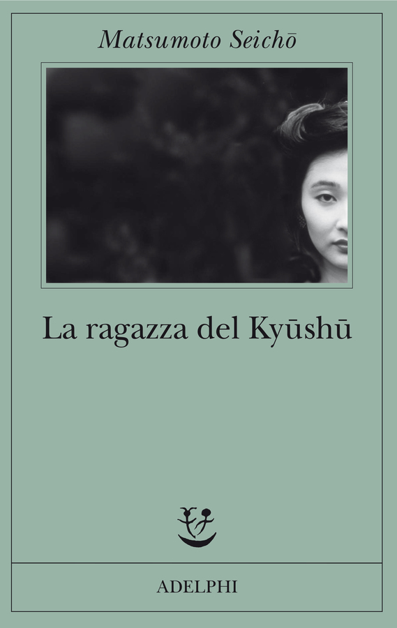 La Ragazza Del Ky?Sh? Di Matsumoto Seich?
