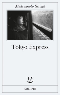 Tokyo Express Di Matsumoto Seich? - Recensione Libri