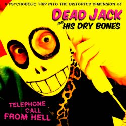 Dead Jack and his Dry Bones