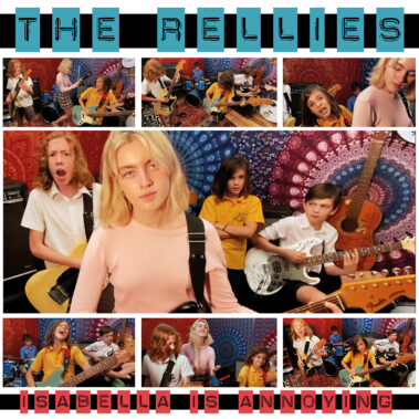 The Rellies - Isabella is Annoying 7"