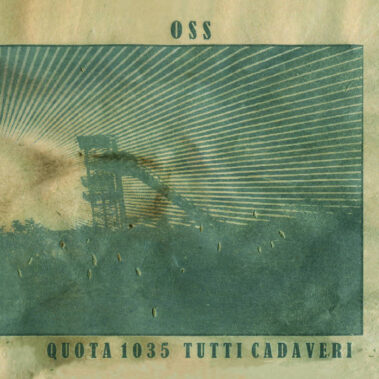 Oss Quota 1035 Tutti Cadaveri - Recensioni Rock