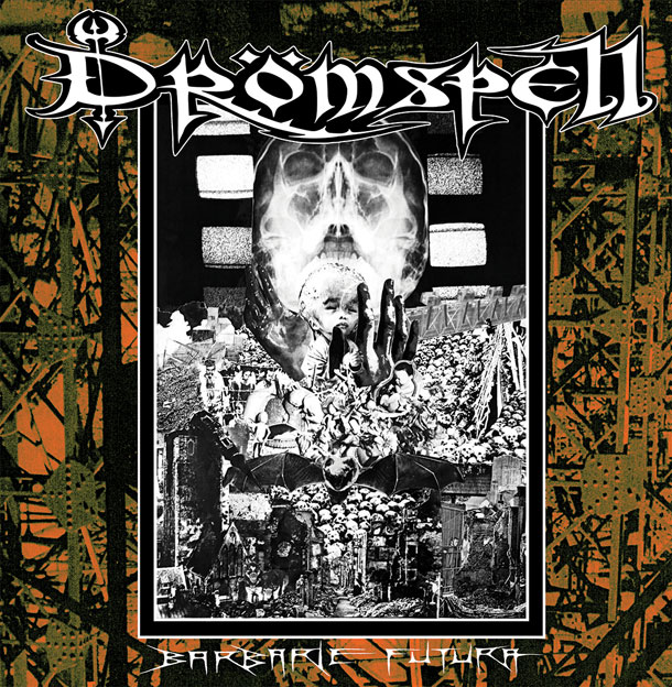 Drömspell - Barbarie Futura