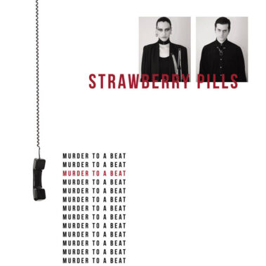Strawberry Pills - Murder To A Beat - Recensioni Rock