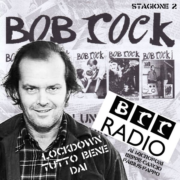 Tony Borlotti - Bob Rock Radio Stagione 02 Puntata 10