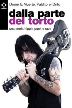 Dome La Muerte - Dalla Parte Del Torto - Musica Punk
