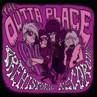 The Outta Place – Prehistoric Recordings - Musica Punk