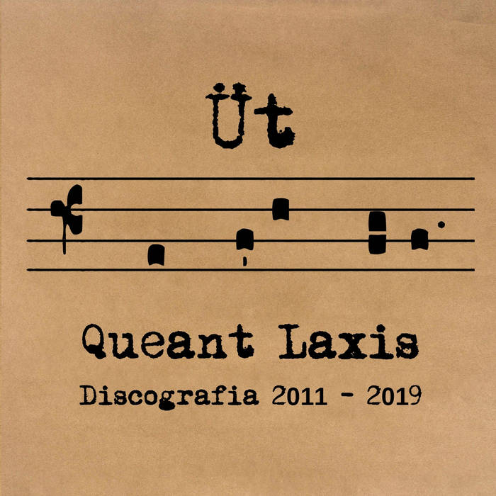 Ut - Queant Laxis Discografia 2011-2019