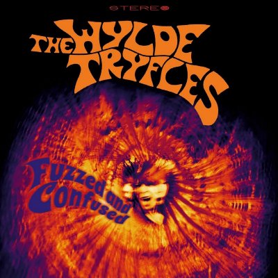 The Wylde Tryfles - The Wylde Tryfles – Fuzzed And Confused