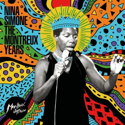 Nina Simone - The Montreux Years - In Your Eyes Ezine