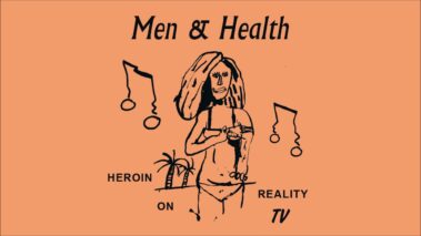 Men And Health - Heroin On Reality Tv 7″ - Musica Punk