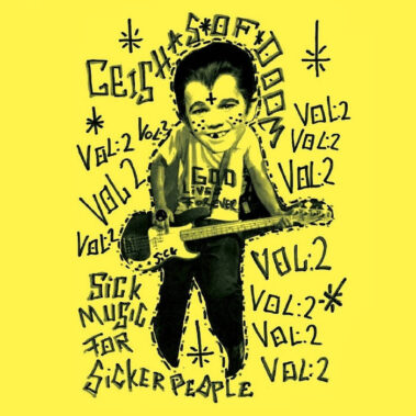 Geishas Of Doom - Sick Music For Sicker People - Musica Punk