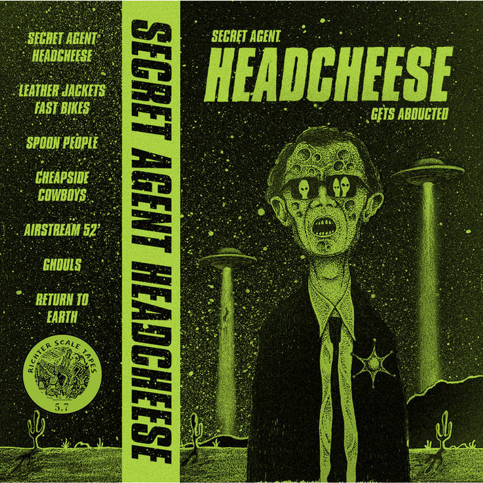 Secret Agent Headcheese - Headcheese Gets Abducted
