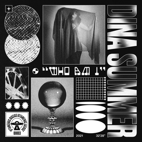 Dina Summer - Who Am I? Ep - Iptamenos Discos - 2021 -