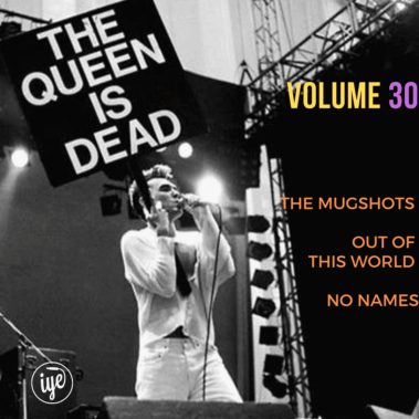 The Queen Is Dead Volume 30 – The Mugshots Out Of This World No Names - Recensioni Rock