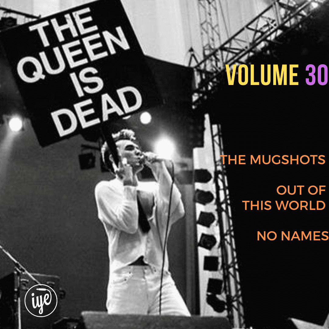 The Mugshots - The Queen Is Dead Volume 30 – The Mugshots Out Of This World No Names