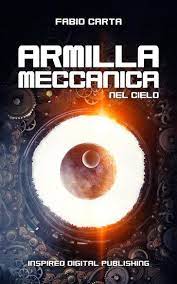 Fabio Carta – Armilla Meccanica – Nel Cielo – Inspired Digital Publishing – Ebook