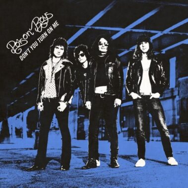 Poison Boys – Don’t You Turn On Me - Recensioni Rock