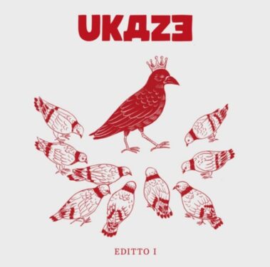 Ukaze-Editto I-2022, Sonatine Produzioni - Musica Punk