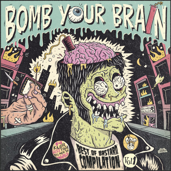 Bomb Your Brain - Aa Vv – Bomb Your Brain Vol. 1