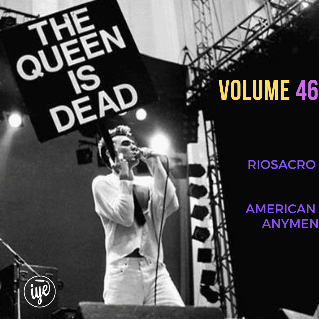 The Queen Is Dead Volume 46 - Riosacro / American Anymen